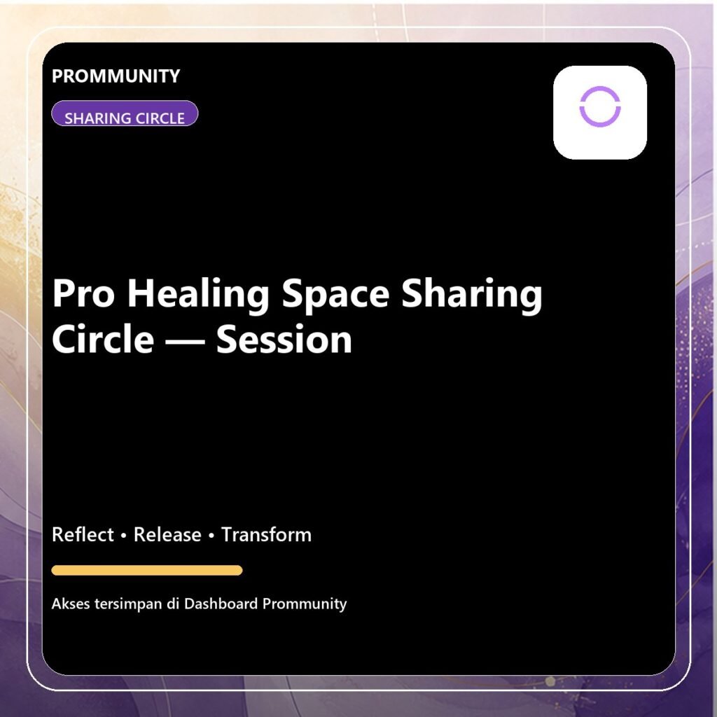 Pro Healing Space Sharing Circle – Session